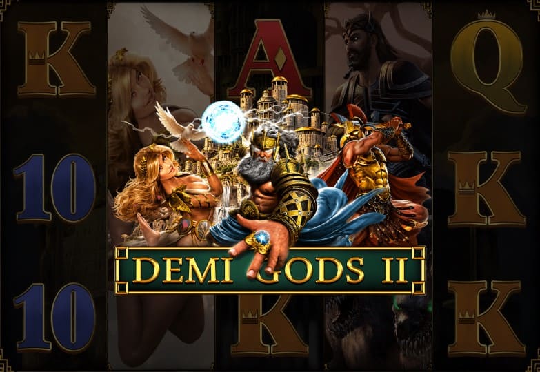 Demi Gods 2
